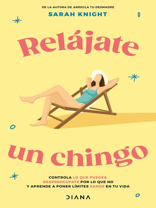Title details for Relájate un chingo by Sarah Knight - Available